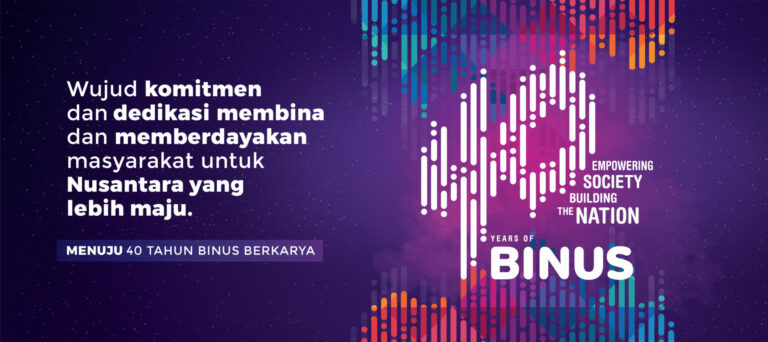 Menuju 40 tahun BINUS Berkarya