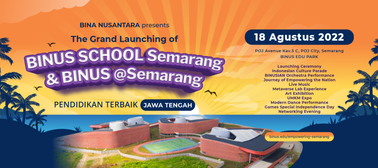 Grand Launching BINUS @Semarang and BINUS SCHOOL Semarang