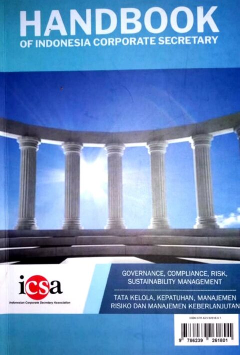 HANDBOOK OF INDONESIA CORPORATE SECRETARY Governance, Compliance, Risk ...