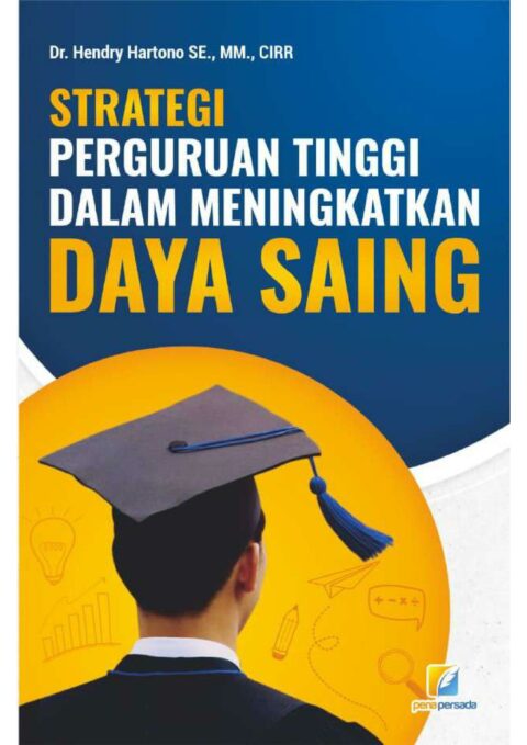 Strategi Perguruan Tinggi Dalam Meningkatkan Daya Saing – Management